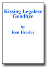Kissing Legalese Goodbye